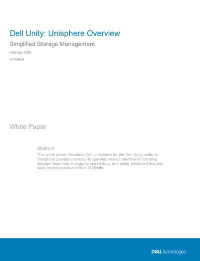 Dell Unity: Unisphere Overview | Dell Technologies Info Hub